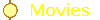 Movies